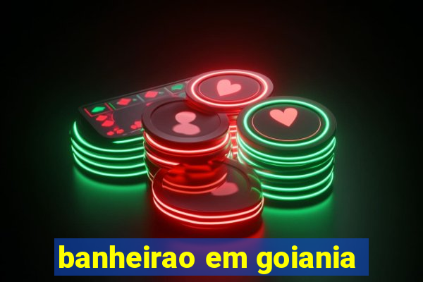 banheirao em goiania